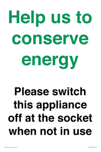 Help us to conserve energy - Please switch this appliance off at the socket when not in use